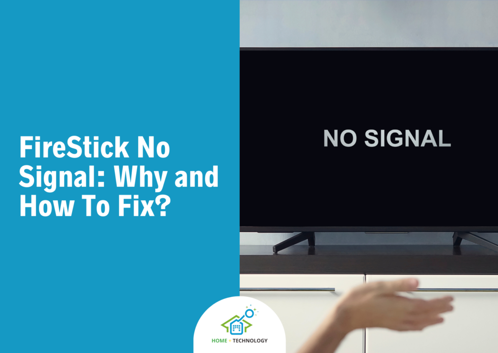 FireStick No Signal: Why and How To Fix?